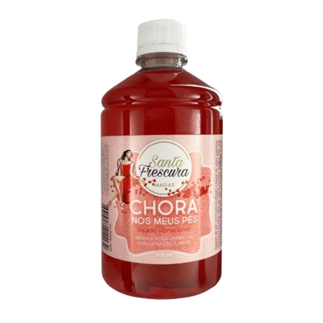Chora Nos Meus Pés 500ml